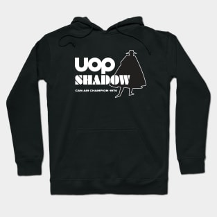 UOP Shadow Can-Am Champion 1974 Hoodie